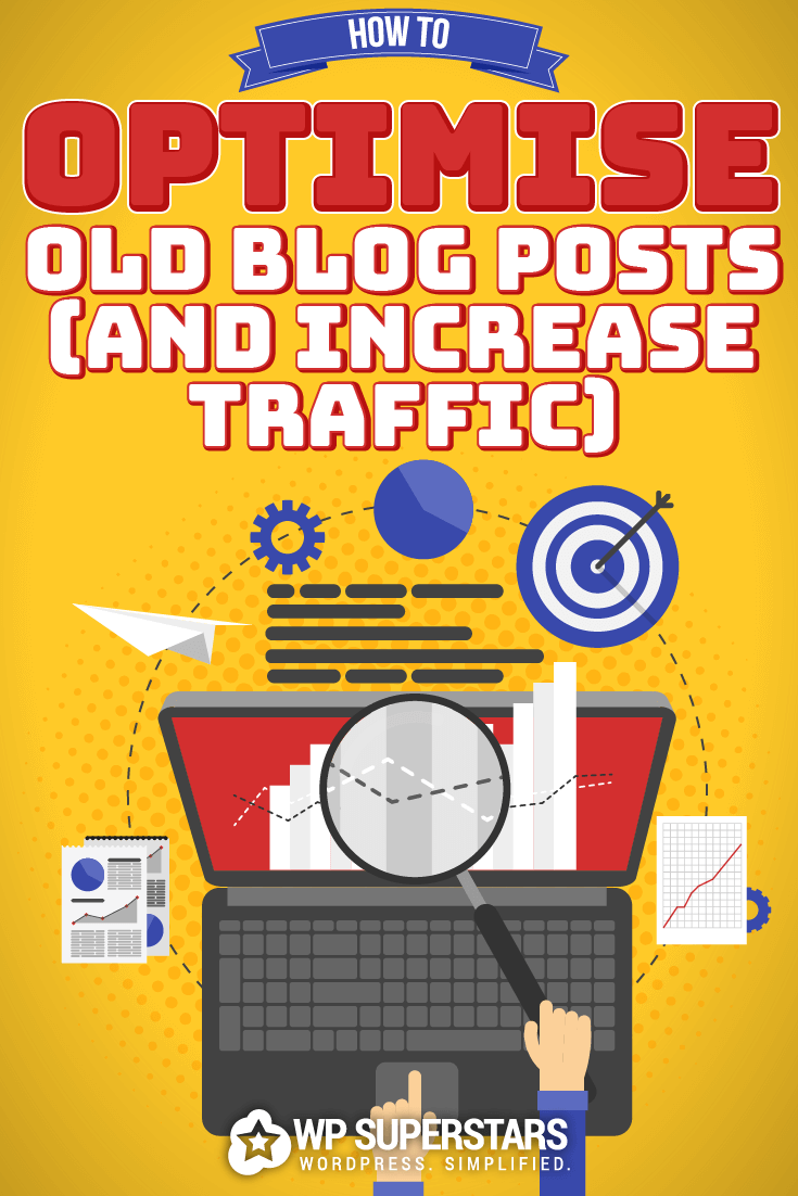 Cómo optimizar las publicaciones de blogs antiguas