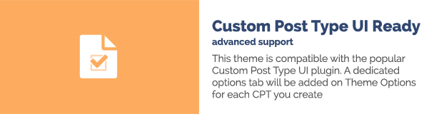 Este tema es compatible con el popular complemento de interfaz de usuario Custom Post Type.  Se agregará una pestaña de opciones dedicada en Opciones de tema para cada CPT que cree